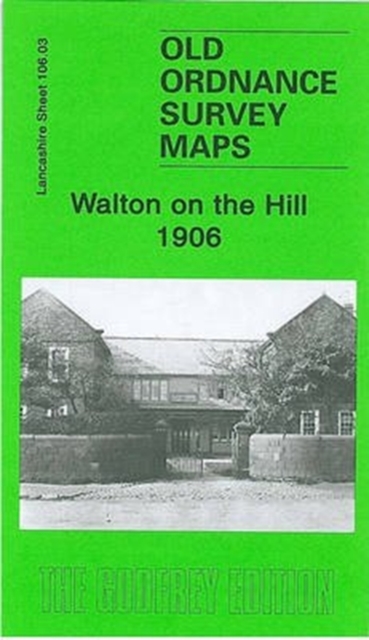 Walton on the Hill 1906 : Lancashire Sheet 106.03, Sheet map, folded Book