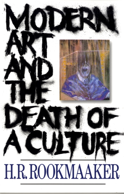 Modern Art and The Death of a Culture, Paperback / softback Book