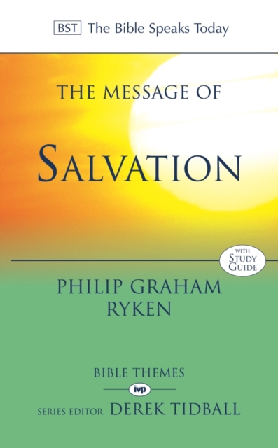 The Message of Salvation : The Lord Our Help, Paperback / softback Book