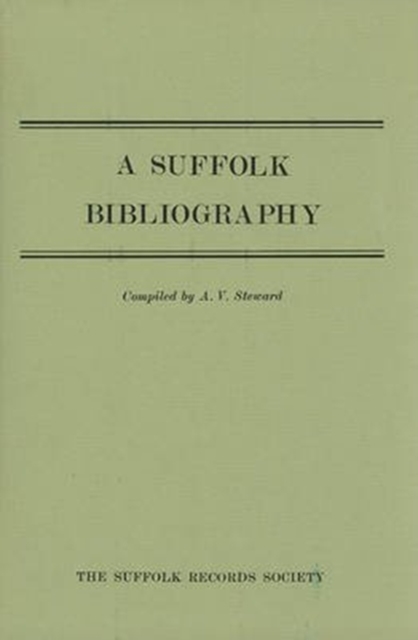 A Suffolk Bibliography, Hardback Book