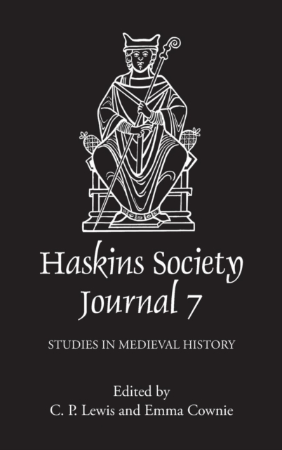 The Haskins Society Journal 7 : 1995. Studies in Medieval History, Hardback Book
