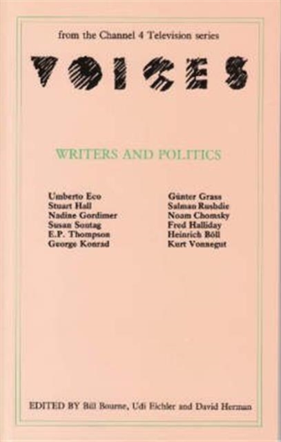 Voices : Writers and Politics, Hardback Book