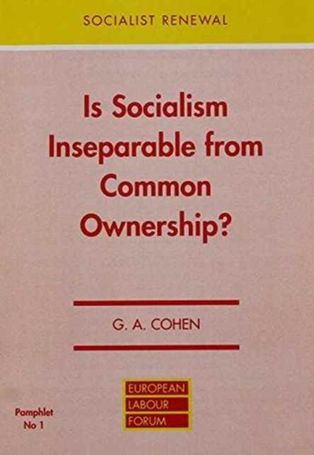 Is Socialism Inseparable from Common Ownership?, Paperback / softback Book