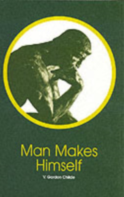 Man Makes Himself, Paperback / softback Book