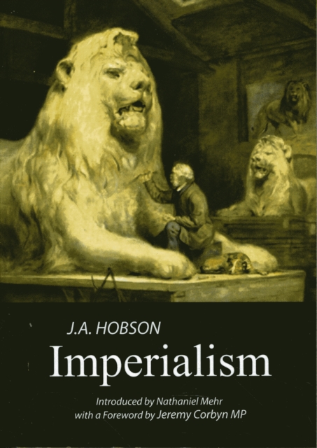 Imperialism: A Study, Paperback / softback Book