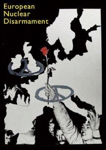 European Nuclear Disarmament : Spokesman 142, Paperback / softback Book