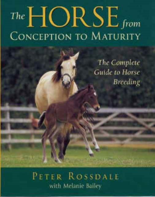 Horse from Concep.to Maturity, Hardback Book