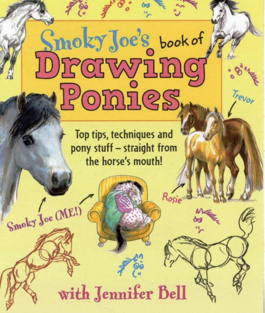 Smoky Joes Book of Drawing Ponies, Paperback / softback Book
