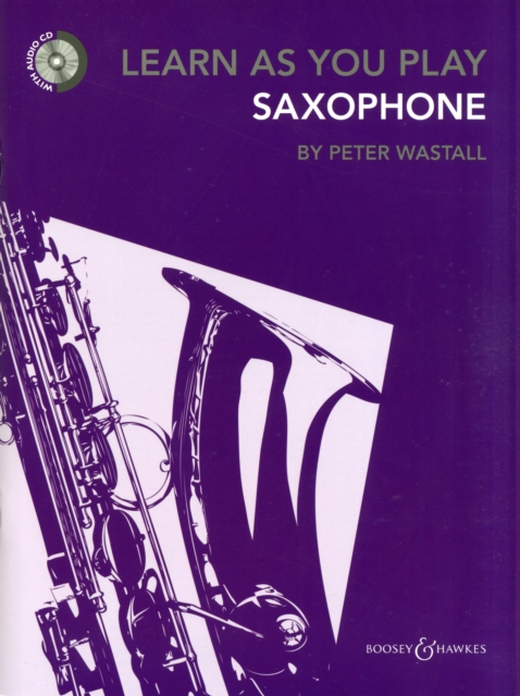 Learn as You Play Saxophone : New Edition, Undefined Book
