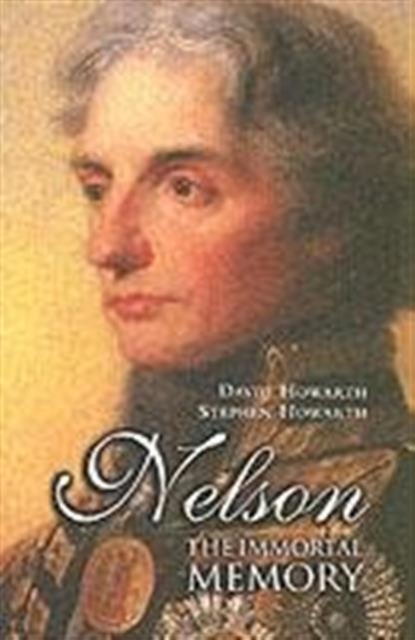 Nelson : The Immortal Memory, Paperback Book