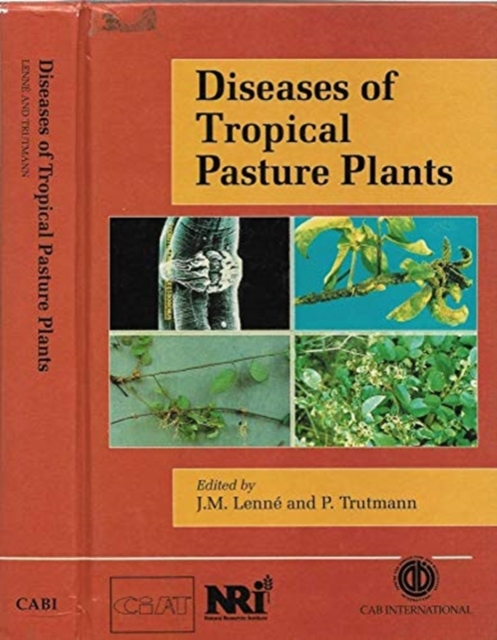 Diseases of Tropical Pasture Plants, Hardback Book