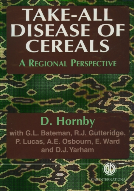 Take-All Disease of Cereals : A Regional Perspective, Hardback Book