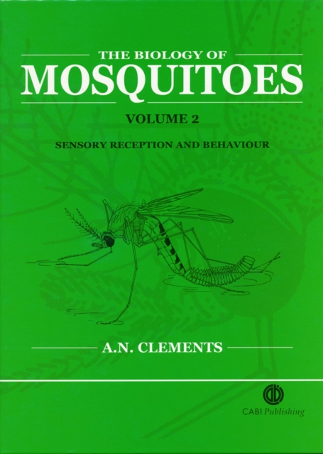Biology of Mosquitoes, Volume 2 : Sensory Reception and Behaviour, Hardback Book