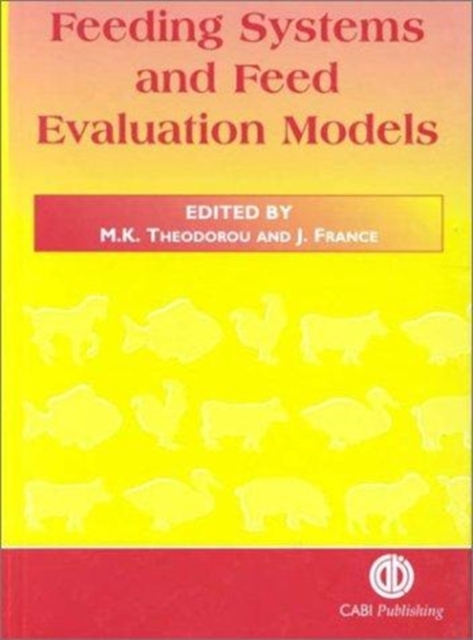 Feeding Systems and Feed Evaluation Models, Hardback Book