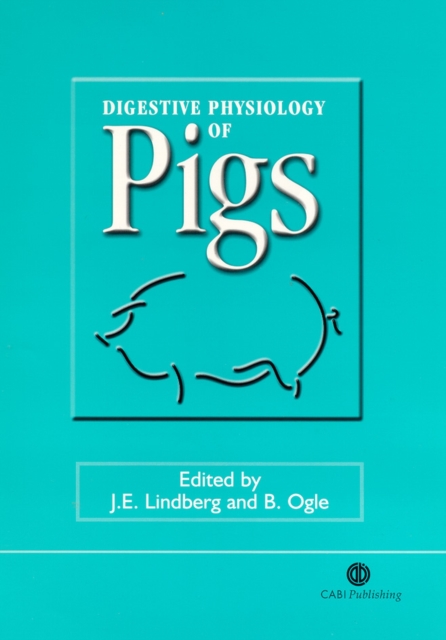 Digestive Physiology of Pigs, Hardback Book