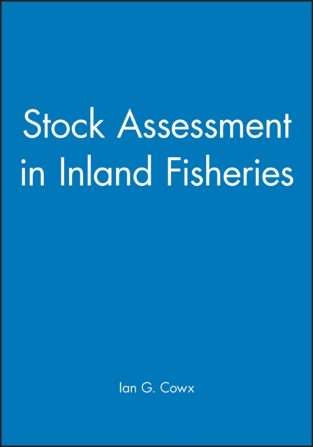 Stock Assessment in Inland Fisheries, Hardback Book