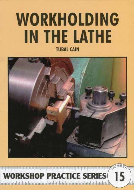 Workholding in the Lathe, Paperback / softback Book