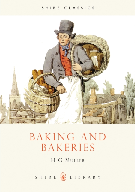 Baking and Bakeries, Paperback / softback Book