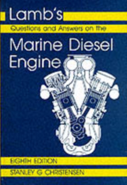 Lamb's Questions and Answers on Marine Diesel Engines, Hardback Book