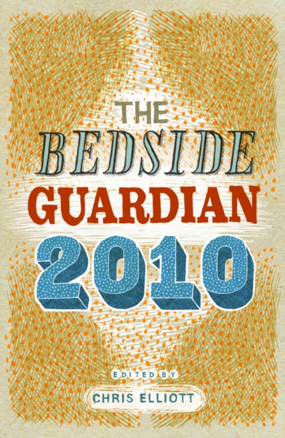 The Bedside "Guardian" 2010, Hardback Book