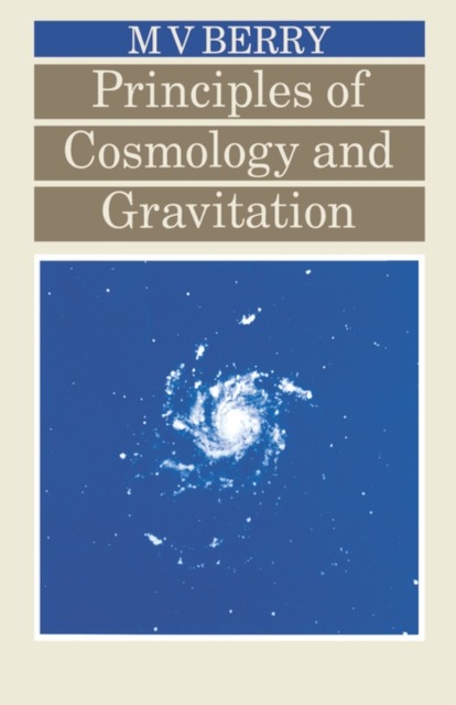 Principles of Cosmology and Gravitation, Paperback / softback Book