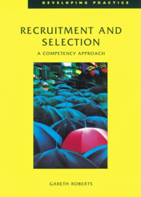 Recruitment and Selection, Paperback Book