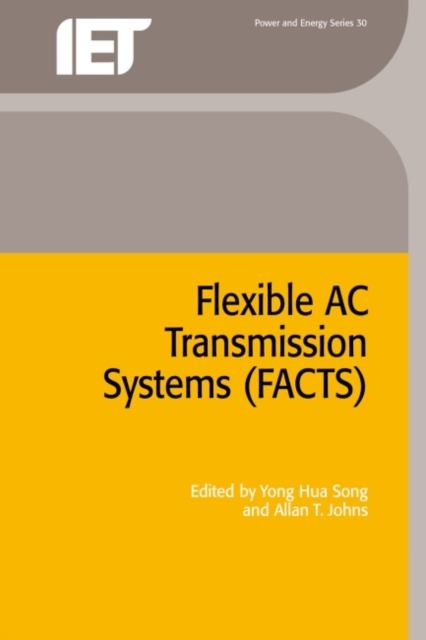 Flexible AC Transmission Systems (FACTS), Hardback Book