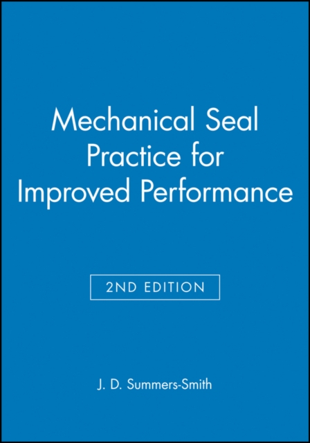 Mechanical Seal Practice for Improved Performance, Hardback Book