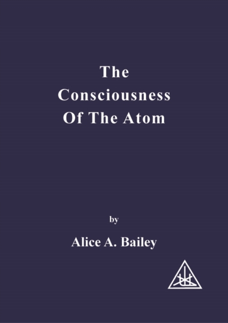 Consciousness of the Atom, Paperback Book