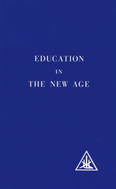 Education in the New Age, Paperback Book