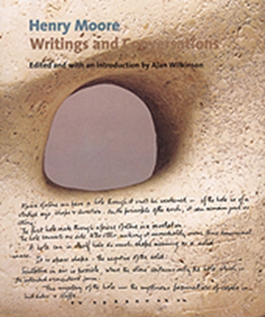 Henry Moore Writings and Conversations, Hardback Book
