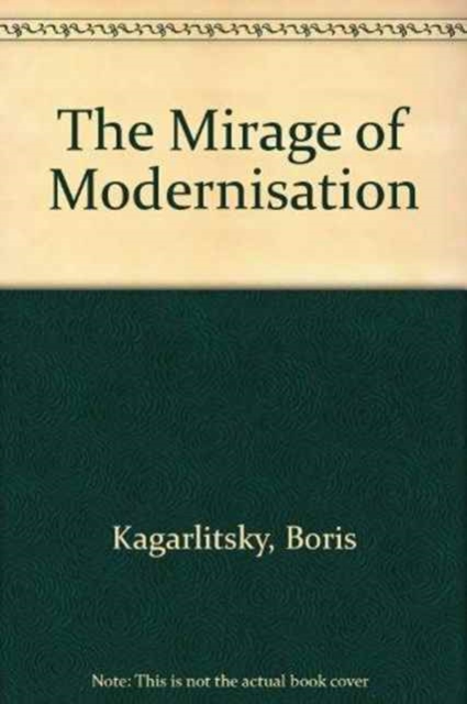 The Mirage of Modernisation, Hardback Book