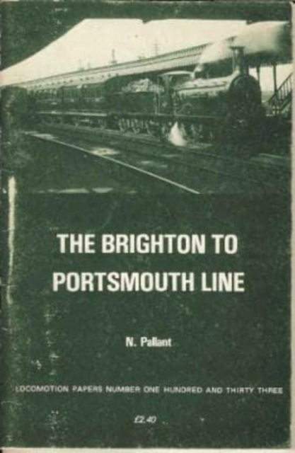 The Brighton to Portsmouth Line, Paperback / softback Book