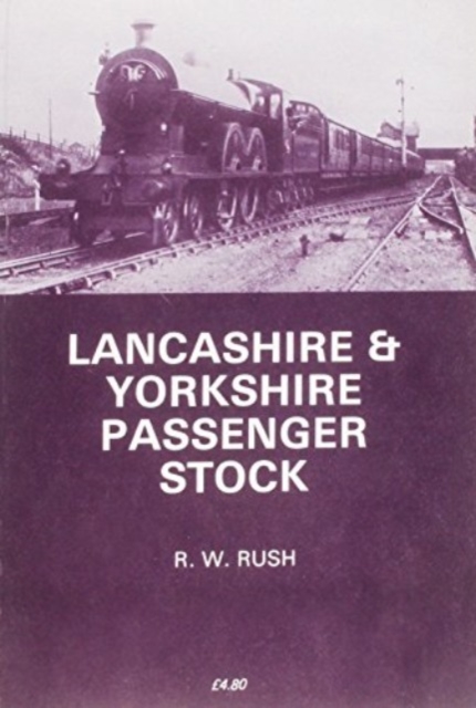 Lancashire and Yorkshire Passenger Stock, Paperback / softback Book