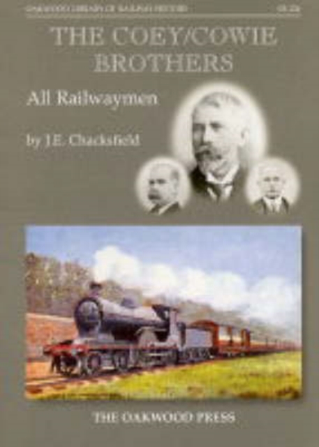 The Coey/Cowie Brothers : All Railwaymen, Paperback / softback Book