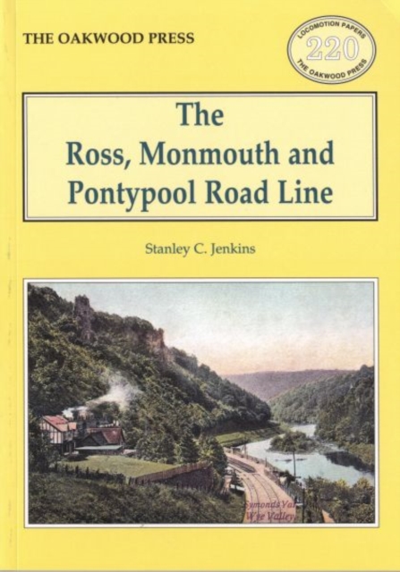 The Ross, Monmouth and Pontypool Road Line, Paperback / softback Book