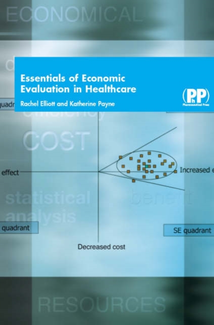 Essentials of Economic Evaluation in Healthcare, Paperback / softback Book