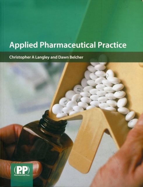 Applied Pharmaceutical Practice, Paperback / softback Book