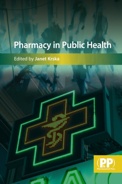 Pharmacy in Public Health, Paperback / softback Book