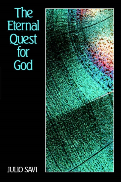The Eternal Quest for God : Introduction to the Divine Philosophy of Abdul-Baha, Paperback / softback Book