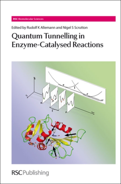 Quantum Tunnelling in Enzyme-Catalysed Reactions, Hardback Book