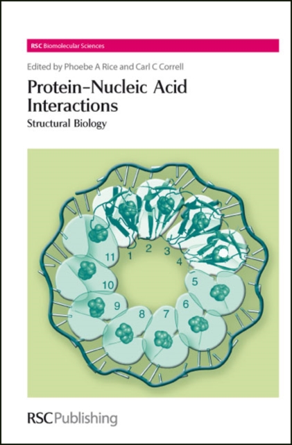 Protein-Nucleic Acid Interactions : Structural Biology, Hardback Book
