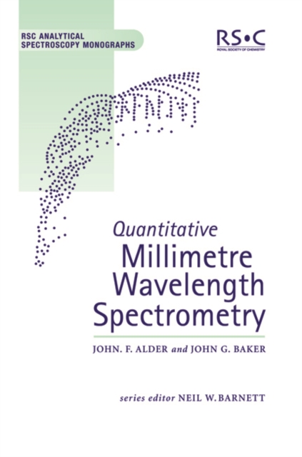 Quantitative Millimetre Wavelength Spectrometry, Hardback Book