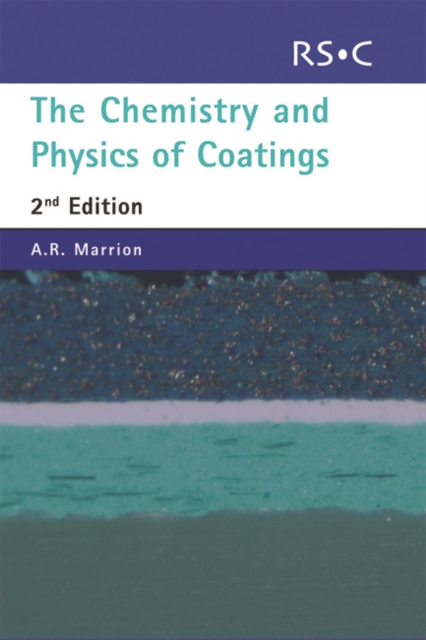 Chemistry and Physics of Coatings, Hardback Book