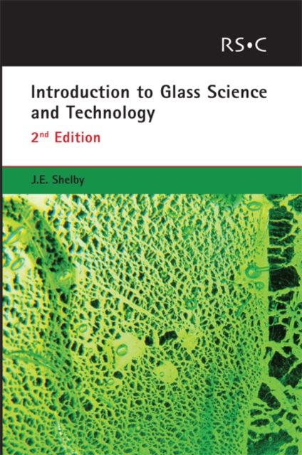 Introduction to Glass Science and Technology, Paperback / softback Book