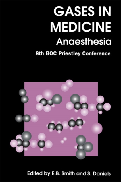 Gases In Medicine : Anaesthesia, Hardback Book