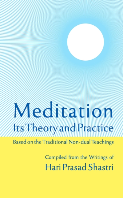 Meditation : Its Theory and Practice, EPUB eBook
