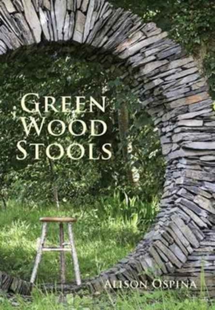 Green Wood Stools, Paperback / softback Book