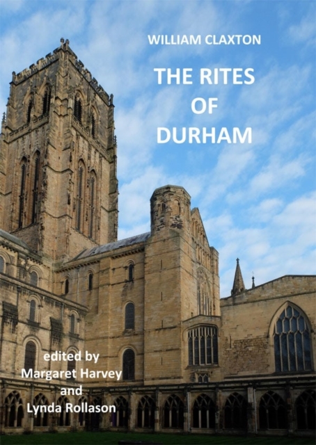 The Rites of Durham, Hardback Book