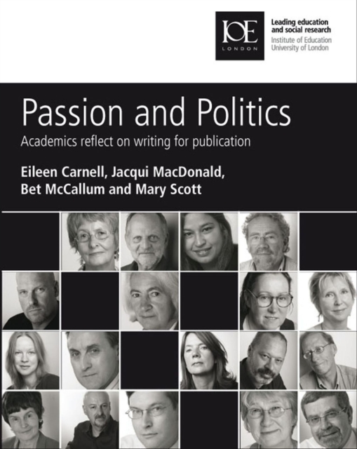Passion and Politics : Academics reflect on writing for publication, PDF eBook